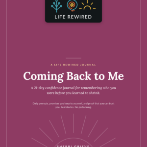 Coming Back to Me: Confidence Journal