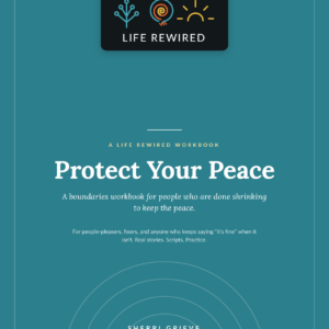 Protect Your Peace: Boundaries Workbook
