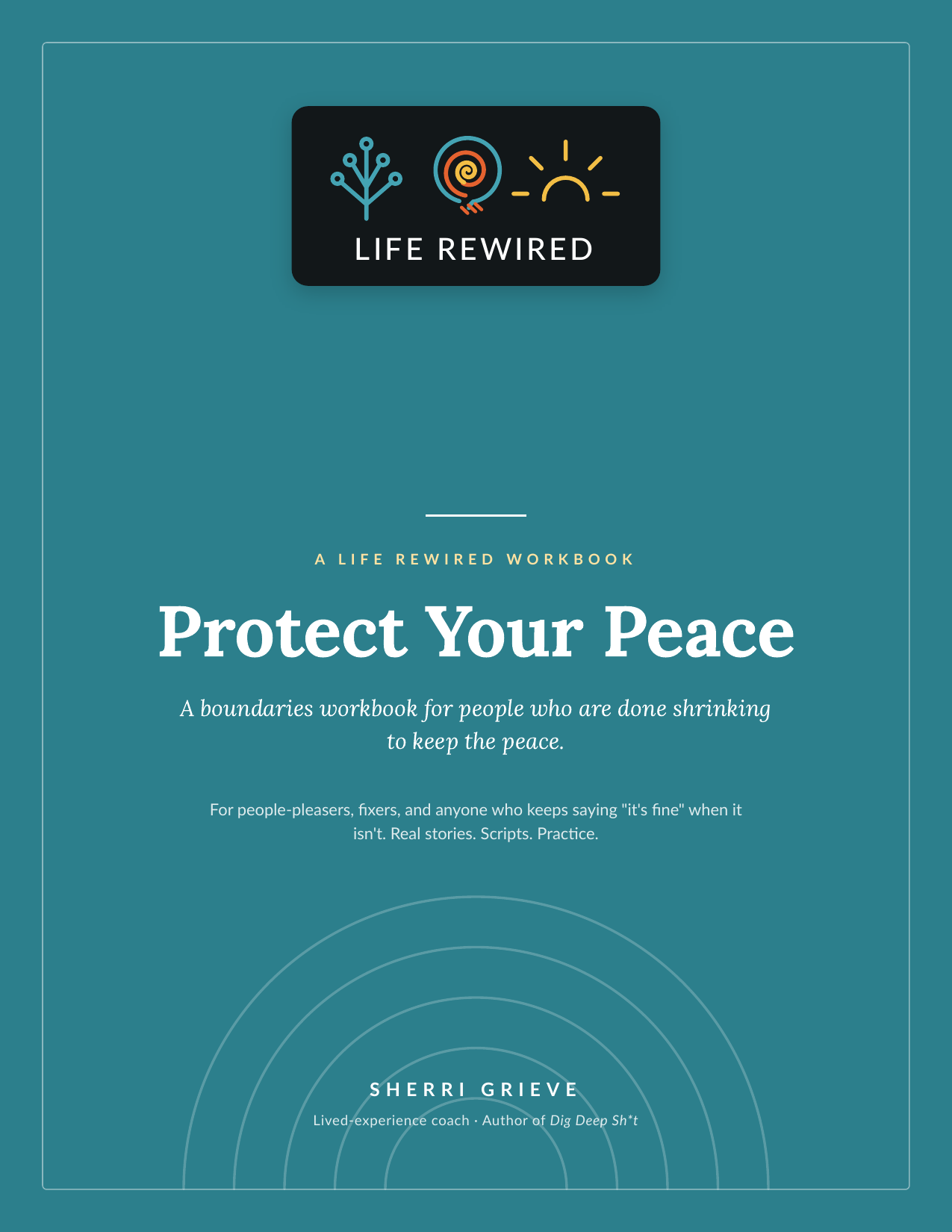 Protect Your Peace: Boundaries Workbook